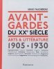 Serge Fauchereau Avant-gardes du XXe siecle: arts & litterature 1905-1930